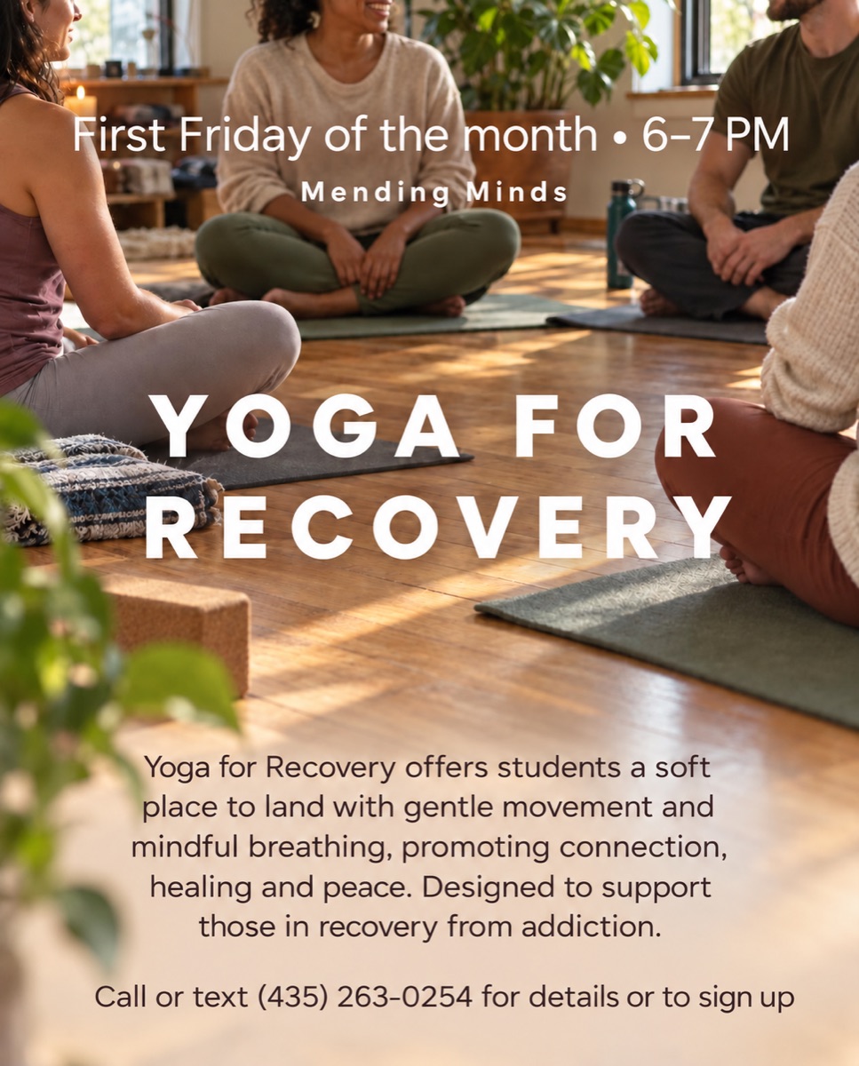 Yoga for Recovery — a monthly yoga class for addiction recovery at Mending Minds in Cedar City, Utah